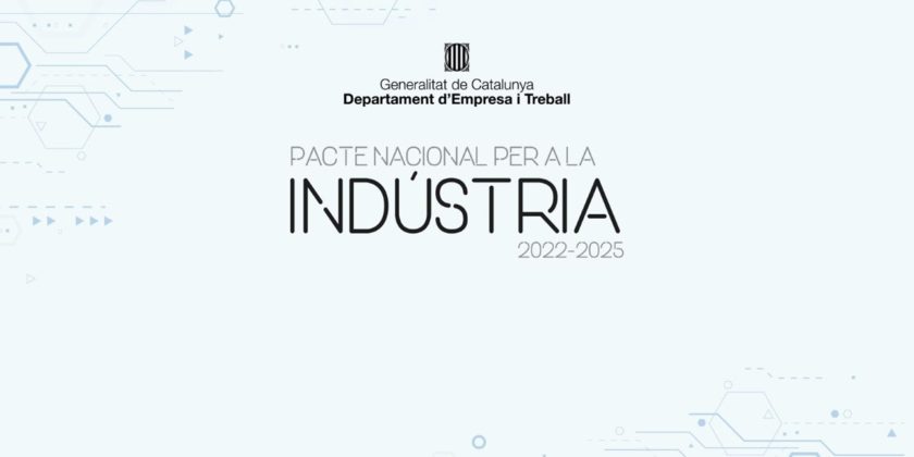 Pacte Nacional per la Indústria  2022 – 2025